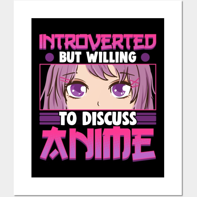 Cute Introverted But Willing To Discuss Anime Girl Wall Art by theperfectpresents